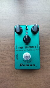 Demon：TUBE SCREAMER