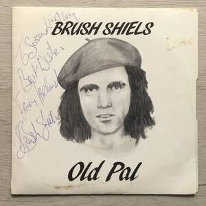 BRUSH SHIELS OLD PAL AUTOGRAPHED アイルランド盤　サイン付き　SKID ROW GARY MOORE THIN LIZZY