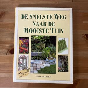 J1-19-19 DE SNELSTE WEG NAAR DE MOOISTE TUIN NIGEL COLBORN 現状品