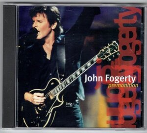 John Fogerty / Premonition