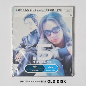 【希少！新品未使用】CD SURFACE / .5 (HALF) / about love デッドストック