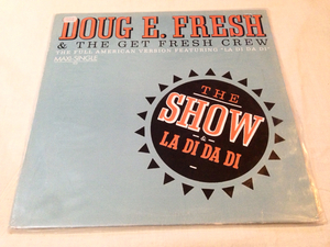 Doug E. Fresh & The Get Fresh Crew 　The Show & La Di Da Di　ヒューマンビートボックス　オールドスクール　1985　Vinyl