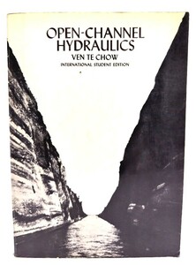 Open-channel Hydraulics international student edition/Ven Te Chow/McGraw-Hill KOGAKUSHA Ltd.