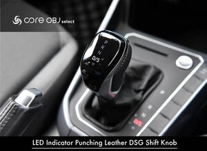 VW DSGシフトノブ LEDインジケーター/Pレザー【core OBJ】新品/GOLF7/POLO/TIGUAN/TOURAN/CS-LSP-01W/