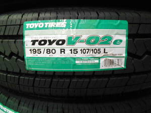 在庫品 4本 セット TOYO V-02E 195/80R15 107/105L トーヨー ブイゼロツーイー 送料込 ¥45500~ ※個人宅不可 ハイエース キャラバン