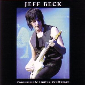 JEFF BECK / CONSUMMATE GUITAR CRAFTSMAN 2001