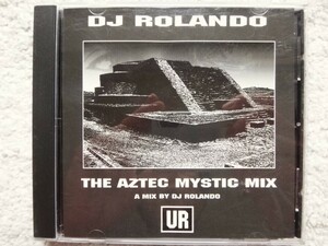 【 The Aztec Mystic Mix a mix by DJ Rolando 】廃盤　CDは４枚まで送料１９８円