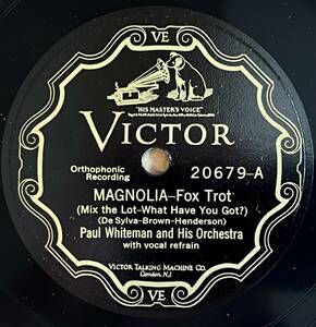 【S】PAUL WHITEMAN AND HIS ORCH. VICTOR Magnolia/ Love and Kisses