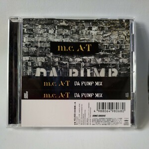 m.c.A・T「DA PUMP MIX」ノンストップMIXアルバムCD DJ MIHO 富樫明生SUMMER RIDER バケバケNight! CORAZON Oh! My Precious! RAIN OF PAIN