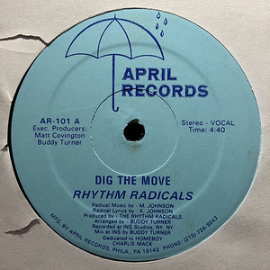 Rhythm Radicals / Dig The Move [April Records AR-101] シュリンク付き MIDDLE SCHOOL 80