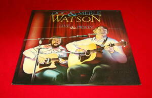 Doc & Merle Watson LP LIVE & PICKIN