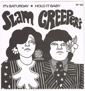 ●SLAM CREEPERS