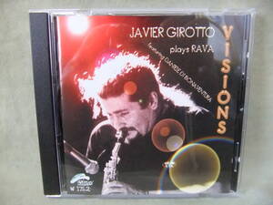 ★VISIONS / JAVIER GIROTTO PLAYS RAVA (ハビエル・ジロット・プレイズ・ラバ)