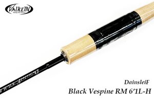 ★ValkeIN ヴァルケイン DainsleiF ダーインスレイヴ Black Vespine RM ブラックヴェスパイン 6’1L-H★