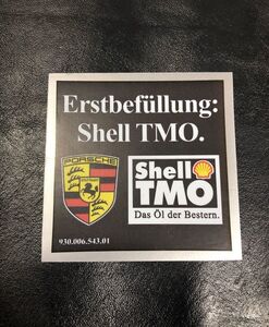 シェル オイルフィラーラベル TMO ポルシェ 930 ステッカー shell tmo Porsche 911 996 997 991 992 718 356 964 993 93000654301 (-pst-n3