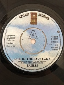 ■レアUKオリジ7■EAGLES-イーグルス/LIFE IN THE FAST LANE b/w THE LAST RESORT 1976年 英ASYLUM 音圧最高 CS付 EX！