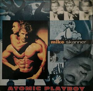 伊12 Mike Skanner Atomic Playboy ABEAT1088 A.Beat-C. /00250