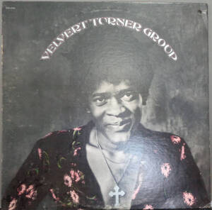 《SOUL/ROCK LP》 VELVERT TURNER GROUP - S/T (sl240913023) *us org,rock mix