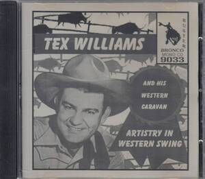 輸 Tex Williams And His Western Caravan Artistry In Western Swing◆規格番号■CD-9033◆送料無料■即決●交渉有