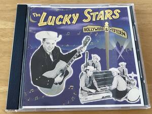 The Lucky Stars Hollywood & Western 輸入盤CD 検:ラッキースターズ Rockabilly Country Swing Steel Guitar Dave & Deke Combo Big Sandy