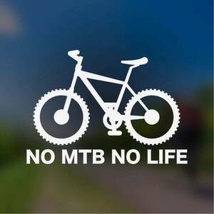 【カッティングステッカー】NO MTB NO LIFE マウンテンバイク好きに マウンテンバイク サイクリング ロードバイク クロスバイク 自転車