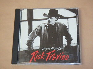 Looking for the Light　/　 Rick Trevino （リック・トレビーノ）/　輸入盤CD