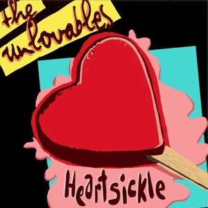 Heartsickle ジ・アンラバブルズ 輸入盤CD