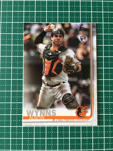 ★TOPPS MLB 2019 SERIES 2 #582 AUSTIN WYNNS［BALTIMORE ORIOLES］ベースカード ルーキー RC 19★