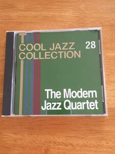 CD　COOL JAZZ COLLECTION　２８　　　The　Modern　Jazz　Quartet　　モダン。ジャズ・カルテット