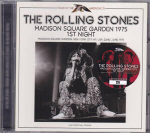 CD THE ROLLING STONES - MADISON SQUARE GARDEN 1975 1ST NIGHT / Joe Maloney Master TOUR OF THE AMERICAS 75 - ローリング・ストーンズ