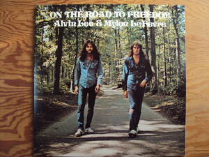 Alvin Lee＆Mylon Lefevre／ON THE ROAD TO FREEDOM　USA盤レコードカット盤