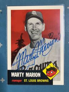 1991 Topps Archives Real 本物 Signature on 1953 Reprint Card #302 Marty Marion St. Louis Browns 7 Time All Star Selection