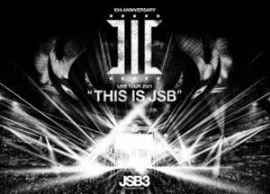 [Blu-Ray]三代目 J SOUL BROTHERS LIVE TOUR 2021”THIS IS JSB” 三代目 J SOUL BROTHERS from EXILE TRIBE