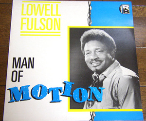 Lowell Fulson - Man Of Motion - LP レコード / This Feeling,Lady In The Rain,My Baby,Stop And Think,Fed Up,イギリス盤,Charly R&B,UK