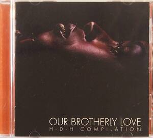 中古CD / OUR BROTHERLY LOVE / H-D-H COMPILATION / 日本盤 / アワ・ブラザリー・ラヴ / Honey Cone / CD4枚まで同梱発送可能