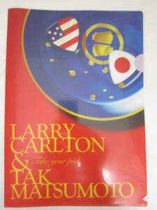 Larry Carlton & Tak Matsumoto TAKE YOUR PICK クリアファイル [dre