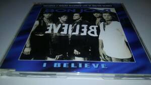 BON JOVI / I BELIEVE (国内盤)品番PHCR - 8042 (全5曲ライヴ音源3曲)