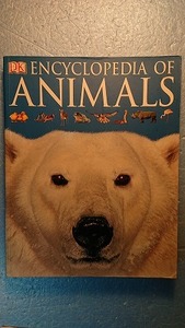 英語動物「DK Encyclopedia of Animals動物百科」Dorling Kinderley　2006年版