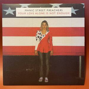 ほぼ新品同様！Manic Street Preachers - Your Love Alone Is Not Enough / Fearless Punk Ballad 2007年 UKオリジナル盤 EP 88697075617