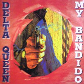 $ DELTA QUEENS / MY BANDIDO (DELTA 1009) レコード盤