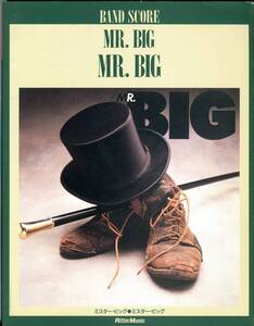 Mr.Big ミスタービッグ - 1st 絶版 バンドスコア Anything For You , Addicted To That Rush , Had Enough , 30 Days In The Hole