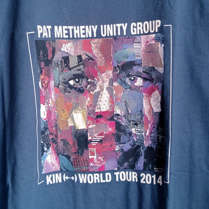 PAT METHENY UNITY GROUP KIN (←→) パット・メセニー・ユニティ・グループ WORLD TOUR 2014 ツアーTシャツ 2014年