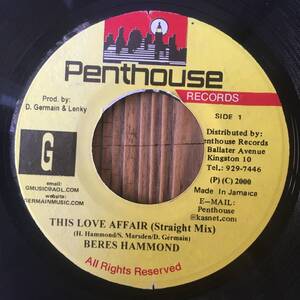 ★送料込み！2000！Killer Medium！【Beres Hammond - This Love Affair (Straight Mix) / (Dub Mix)】7inch！Penthouse Records JA