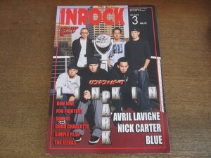 2305YS●INROCK インロック 231/2003.3●表紙＆インタビュー：リンキン・パーク/ニック・カーター/ブルー/ボン・ジョヴィ/インミー