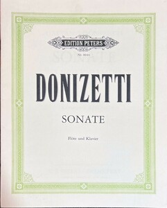 ドニゼッティ フルート・ソナタ (フルート+ピアノ)輸入楽譜 Donizetti Sonate 洋書