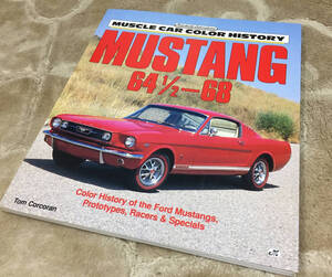 洋書「マスタング64 1/2-68」アメ車写真集　送料全国一律185円 MUSCLE CAR COLOR HISTORY