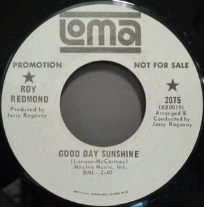 ●●SOUL45 ROY REDMOND - GOOD DAY SUNSHINE / THAT OLD TIME FEELING (A241117035)