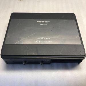 ＊ジャンク品 Panasonic 車載用デジタルチューナー ＴＵ‐ＤＴＶ２０ 2007年製＊