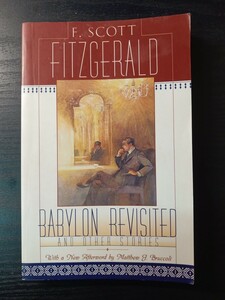 ☆洋書☆　Babylon Revisited: And Other Stories　F. Scott Fitzgerald (著), Matthew J. Bruccoli (編集)