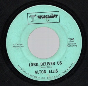 Lord Deliver Us . Sunday Comming / Alton Ellis